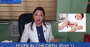Fever in Children by Doc Katrina Florcruz (Pediatrician)