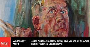 "Oskar Kokoschka (1886-1980): The Making of an Artist," lecture by Rüdiger Görner on May 5, 2021