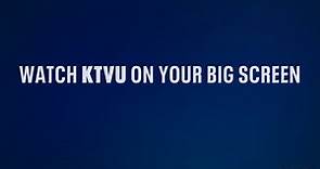 KTVU Fox 2 - Introducing an all-new way to stream KTVU...