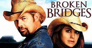 Broken Bridges Full Movie Review | Broken bridges 2006 Review