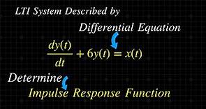 Impulse Response From Differential Equation | Control System Solved Problem