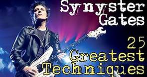 SYNYSTER GATES' 25 Greatest Guitar Techniques!