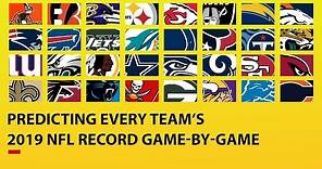 Predicting ALL 32 TEAMS 2019 NFL Record Game-by-Game