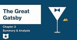 The Great Gatsby | Chapter 2 Summary & Analysis | F. Scott Fitzgerald