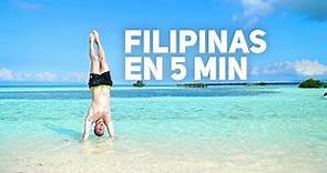 FILIPINAS EN 5 MINUTOS | MI VIAJE A FILIPINAS