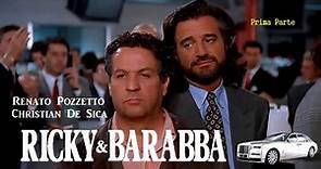 Ricky & Barabba (1992) 1°Parte HD