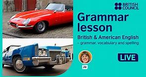 Grammar Lesson: British & American English