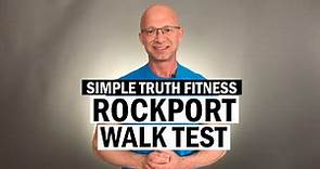 The One About the Rockport Walk Test