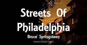 Bruce Springsteen - Streets Of Philadelphia (Lyrics)