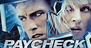 Paycheck 2003 Hollywood Movie | Ben Affleck | Uma Thurman | Aaron Eckhart | Full Facts and Review