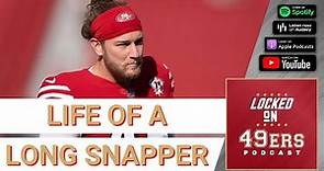 The Life of an NFL Long Snapper with Taybor Pepper of the San Francisco 49ers