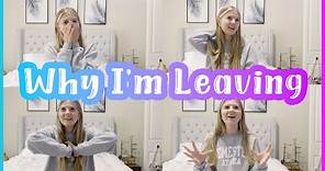Why I'm Leaving || Taylor & Vanessa