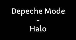 Depeche Mode - Halo (Lyrics)