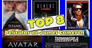 TOP 8. Películas de James Cameron.