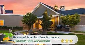 Homewood Suites by Hilton Portsmouth - Portsmouth Hotels, New Hampshire