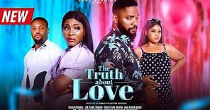 THE TRUTH ABOUT LOVE | MELVIN ODUAH, JOHN EKANEM,ECHELON MBADIWE,OBIOMA OFOEGBU 2023 NOLLYWOOD MOVIE