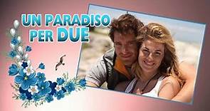 Film: Un paradiso per due HD