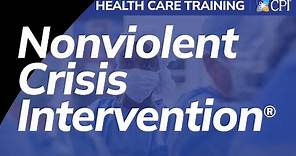 Health Care: CPI Nonviolent Crisis Intervention® Training