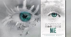 Restore Me By Tahereh Mafi | Shatter Me Series | Official Book Trailer