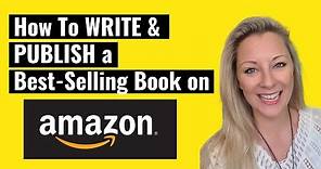 How To Write and Publish a Best Selling Book on AMAZON - Full Tutorial by 14 Times Published Author