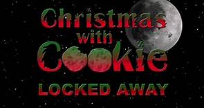 Christmas with Cookie: Locked Away - Christmas with Cookie: Locked Away Trailer