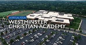 Virtual Tour - Westminster Christian Academy