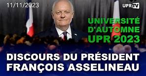 Discours du Président François Asselineau / Université d'automne de l'UPR / 11/11/2023