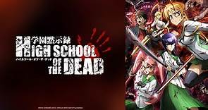 Watch High School of the Dead