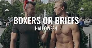 2018 | Halloween Fans answer Boxers or Briefs | Mens Fashion in Underwear