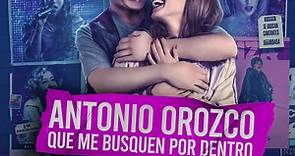 Que Me Busquen Por Dentro (Canción Original De La Película El Cover) - Antonio Orozco | EPDM