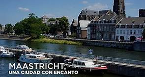 Así es Maastricht, una de las ciudades más antiguas de los Países Bajos