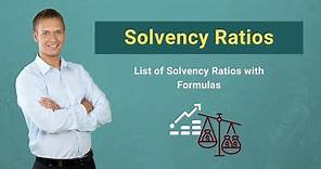Solvency Ratios (Meaning, Example) | List of Solvency Ratios with Formulas