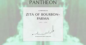 Zita of Bourbon-Parma Biography - Empress of Austria from 1916 to 1918