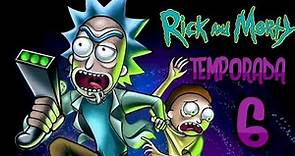 Rick y Morty: Temporada 6 | RESUMEN EN 20 MINUTOS