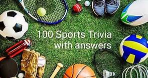 100 Sports Quiz and Trivia Questions with Answers