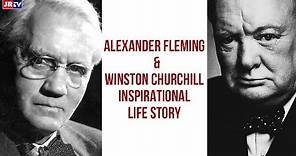 Alexander Fleming & Winston Churchill Inspirational Life Story || JR TV