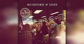 Mumford & Sons - Awake My Soul (Live From Bull Moose)