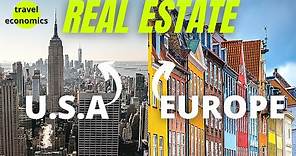 Real Estate in Europe vs US (prices, rental yields, residence permits, investing, financing)