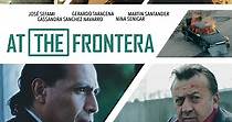 At the Frontera - movie: watch streaming online