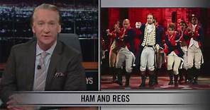 Real Time With Bill Maher: Web Exclusive New Rule - Ham and Regs (HBO)