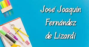 Vida y obras de José Joaquín Fernández de Lizardi