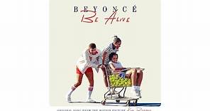 Beyoncé – Be Alive (Original Song from the Motion Picture “King Richard”) (Official Lyric Video)