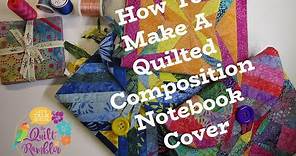 How to Make a Quilted Composition Notebook Cover