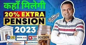 Best Pension Plan in India 2023 | India's Only Honest Annuity Plan Comparison | Every Paisa Matters