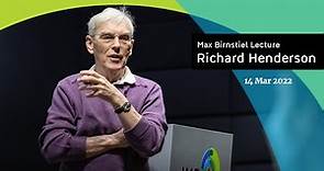Richard Henderson | Max Birnstiel Lecture