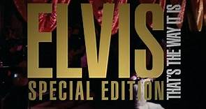 Elvis: That's The Way It Is: Special Edition