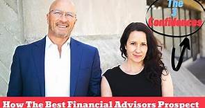 How The Best Financial Advisors Prospect With The 3 Confidences