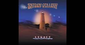 Shadow Gallery - Legacy (Full Album)