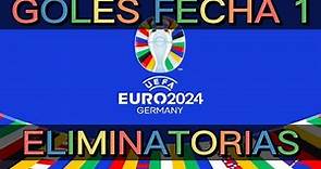 🛑TODOS LOS GOLES ELIMINATORIAS #eurocopa 2024 🏆FECHA 1⚽