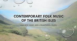 AQA GCSE Music: Contemporary Folk Music of the British Isles